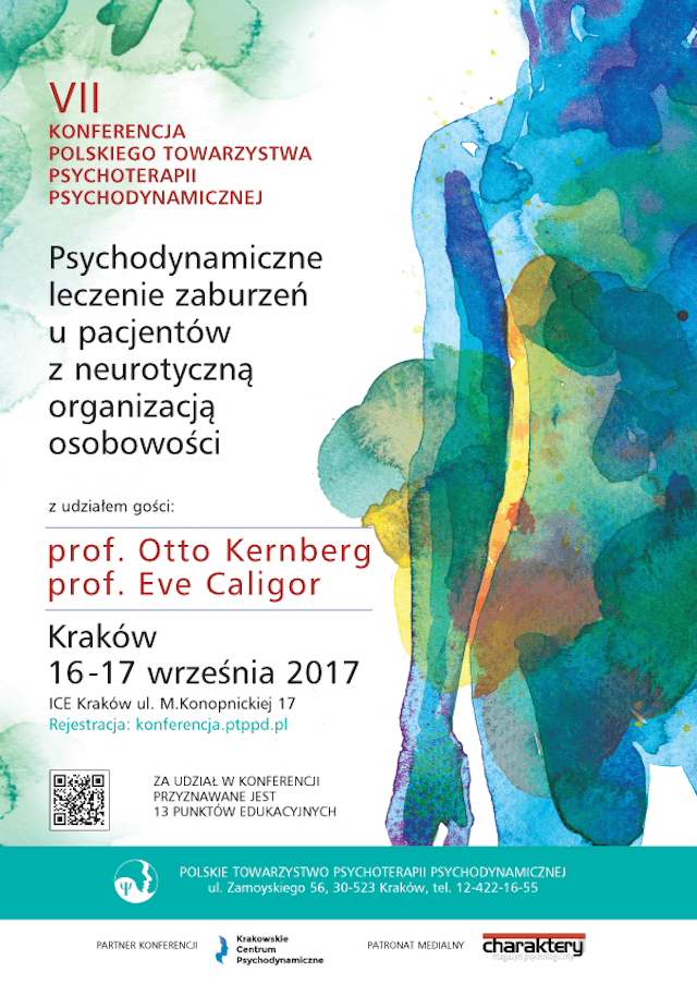 „Psychodynamiczne leczenie zaburzeń u pacjentów z neurotyczną organizacją osobowości” Kraków, 16-17.09.2017