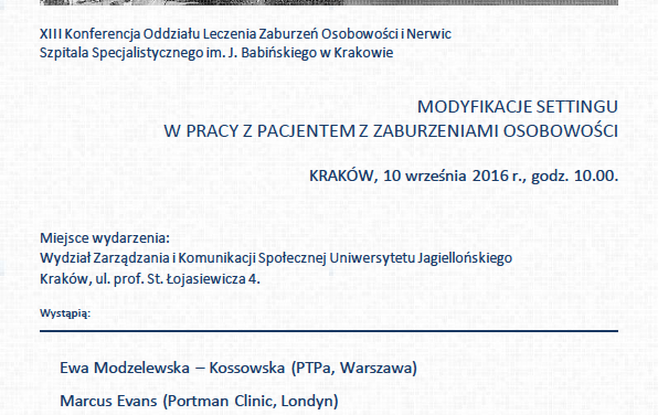 XIII Konferencja Oddziału Leczenia Zaburzeń Osobowości i Nerwic, Kraków 10.09.2016 r.