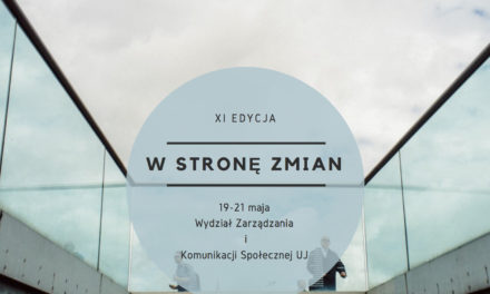 XI Konferncja “W Stronę Zmian”; Kraków 19-21.05.2017 r.